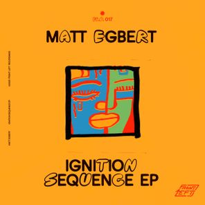 Matt Egbert – Ignition Sequence EP