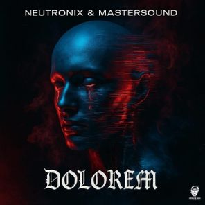 Neutronix, DJ Mastersound – Dolorem