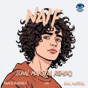 TM, Panca Borneo – Naif (Chal Marsyal Remix)