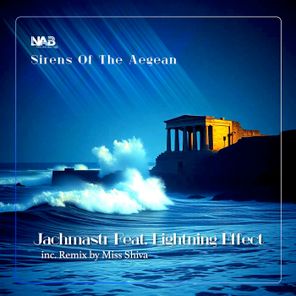 Lightning Effect, Miss Shiva – Sirens of the Aegean