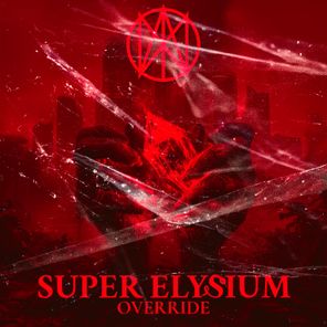 SUPER ELYSIUM – OVERRIDE