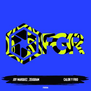 Joy Marquez, Zeuqram – Calor Y Frio
