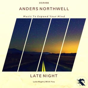 Anders Northwell – Late Night