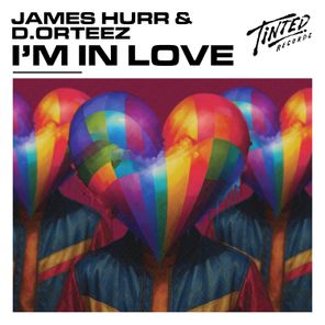 James Hurr, D.Orteez – I’m in Love