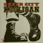 Queen City Hooligan, STM – Steel Toe