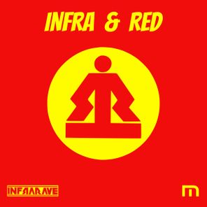 Infrarave – Infra & Red