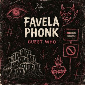 Guest Who – Favela Phonk