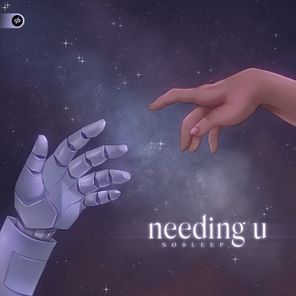 NØSLEEP – needing u