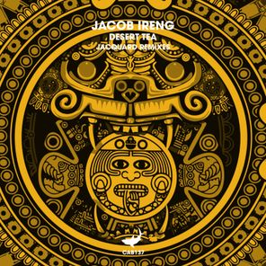 Jacquard, Jacob Ireng – Desert Tea (Jacquard Remixes)