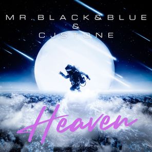 CJ Stone, Mr. Black & Blue – Heaven