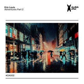Eric Louis – Adventures, Pt. 2 Side A