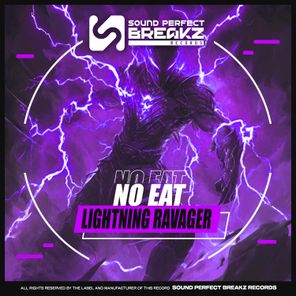 NO EAT – Lightning Ravager