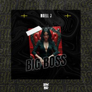 MAELL J – Big Boss