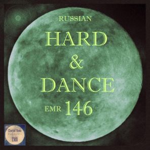 Dance Fly FX, CJ Alexis – Russian Hard & Dance EMR, Vol. 146