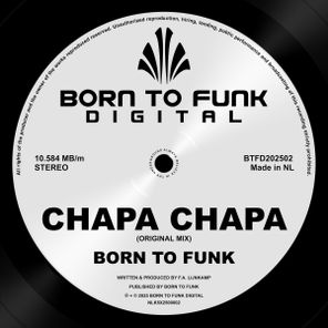 BORN TO FUNK (NL) – Chapa Chapa