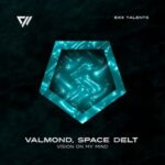 VALMOND, Space Delt – Vision On My Mind