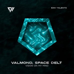 VALMOND, Space Delt – Vision On My Mind