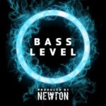 Newton DNB – Bass Level