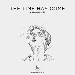 Arrakis (GER) – The Time Has Come