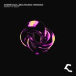 Marco Miranda, Andres Koller – Work My Body