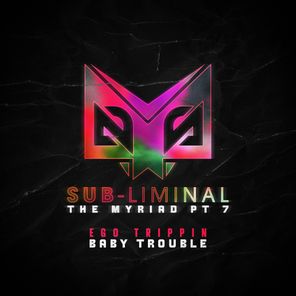 Ego Trippin – Baby Trouble