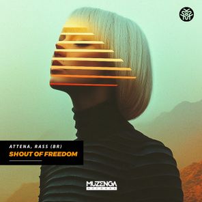 Rass (BR), Attena (BR) – Shout Of Freedom