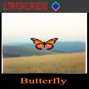 Ultra Funkular Sound – Butterfly