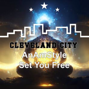 AnAmStyle – Set You Free