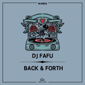 DJ Fafu – Back & Forth
