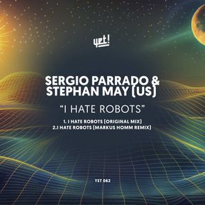 Markus Homm, Sergio Parrado – I Hate Robots
