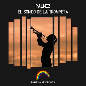 Palmez – El Sonido De La Trompeta