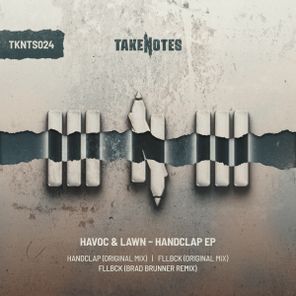 Havoc & Lawn, Brad Brunner – Handclap EP