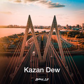 BASS U – Kazan Dew