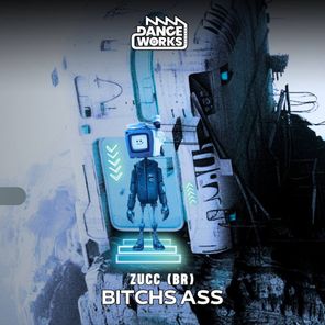 ZUCC (BR) – Bitchs Ass