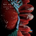 GC System – Dance With Us
