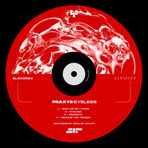 Synthlab Records, PRAXYS – Eyeless