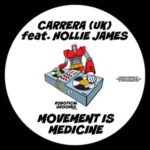 Carrera (UK), Hollie James – Movement Is Medicine