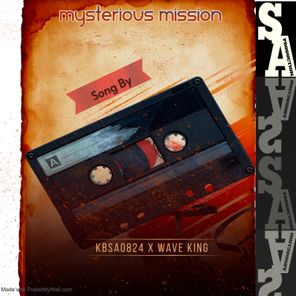 Wave King, KBSA 0824 – Mysterious Misson