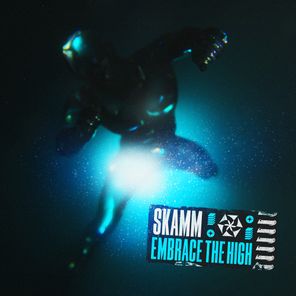 Skamm – Embrace The High