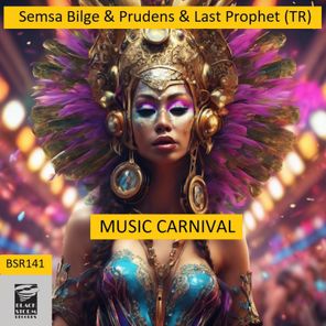 Semsa Bilge, Prudens – Music Carnival