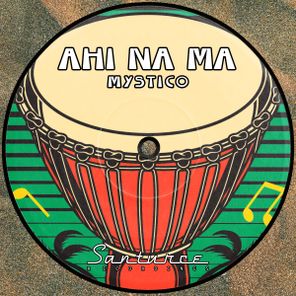 MYSTICO – Ahi Na Ma