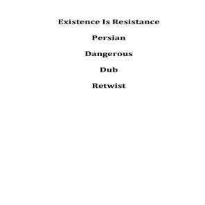 Persian – Dangerous Dub Retwist
