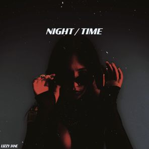 Lizzy Jane – NIGHT / TIME