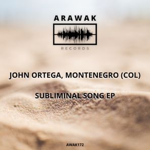 John Ortega, Montenegro (COL) – Subliminal Song