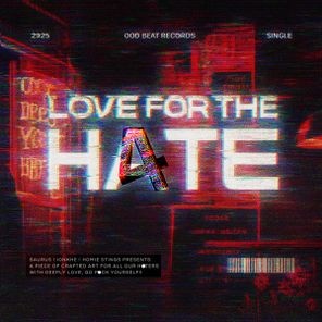 Ionkhe, Saurus MX – Love For The Hate