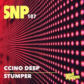 Ccino Deep – Stumper