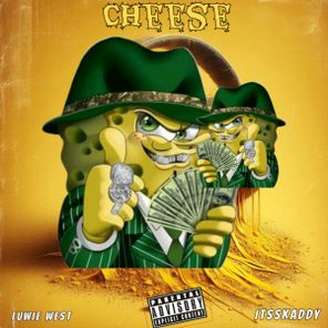 Luwie West, ItssKaddy – Cheese