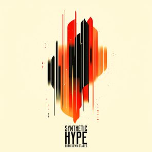 Synthetic hype – Burn Down Stages