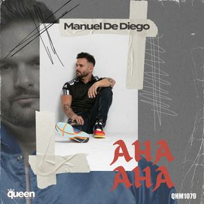 Manuel De Diego – Aha Aha
