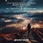 Frank Dueffel, Kinesthetics – Believe In Yourself (5th Anniversary)